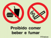 Sinal composto duplo, proibido comer, beber e fumar